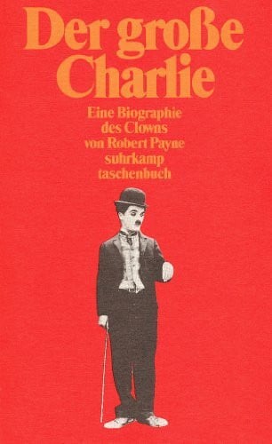 Koch, Werner Der grosse Charlie: Eine Biografie des Clowns (Suhrkamp Taschenbücher)