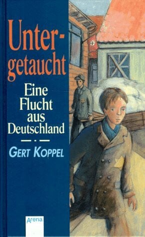 Koppel, Gert Untergetaucht, Eine Flucht aus Deutschland