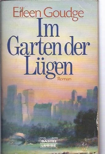 Goudge, Eileen Im Garten der Lügen (Allgemeine Reihe. Bastei Lübbe Taschenbücher)