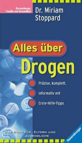Stoppard, Miriam Alles über Drogen