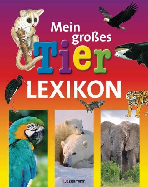 Thiel, Hans P. Mein großes Tierlexikon
