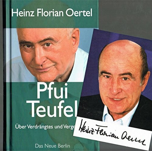 Oertel, Heinz F Pfui Teufel: Über Verdrängtes und Vergessenes
