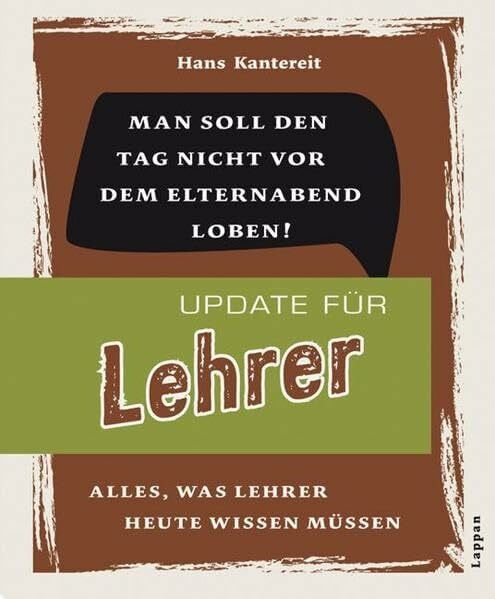 Mahler, Nicolas Update für Lehrer: Alles, was Pädagogen heute wissen müssen
