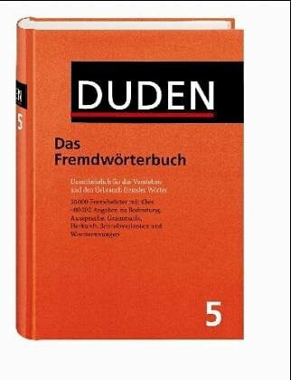 Dudenredaktion Der Duden, 12 Bde., Band 5. Duden Fremdwörterbuch, neue Rechtschreibung