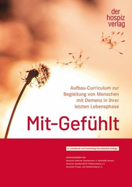 Schröder-Meißner, Carmen Mit-Gefühlt: Aufbau-Curriculum zur Begleitung Demenzerkrankter in ihrer letzten Lebensphase