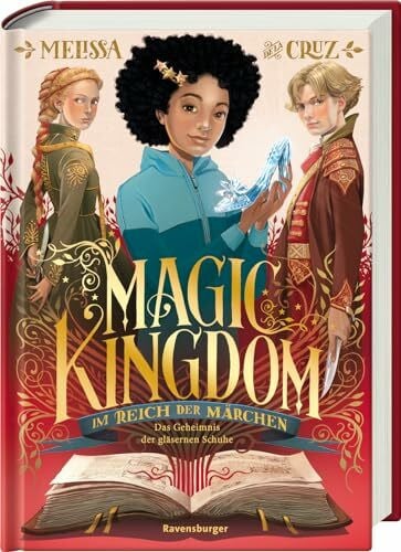 Rothfuss, Ilse Magic Kingdom. Im Reich der Märchen, Band 2: Das Geheimnis der gläsernen Schuhe (Abenteuerliche, humorvolle Märchen-Fantasy) (Magic Kingdom. Im Reich der Märchen, 2)