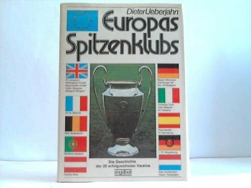 Ueberjahn Dieter Europas Spitzenklubs