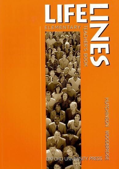 Hutchinson, Tom Lifelines Elementary Teacher's Book: Livre professeur