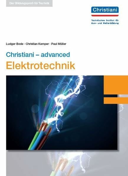 Müller, Paul Christiani - advanced Elektrotechnik