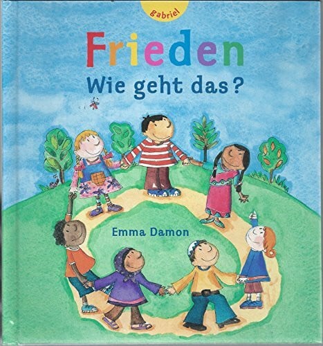 Ebinger, Katharina Frieden – Wie geht das?