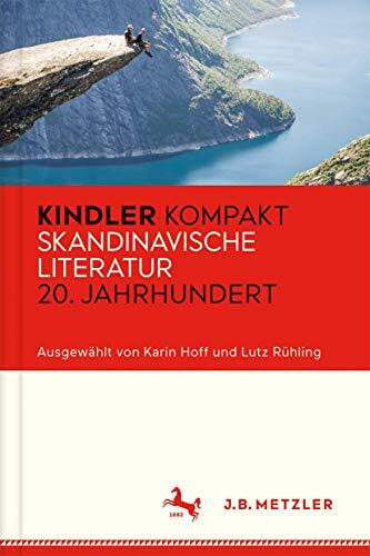 Rühling, Lutz Kindler Kompakt: Skandinavische Literatur 20. Jahrhundert