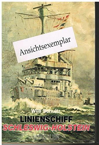 Schultz, Willi Linienschiff 'Schleswig-Holstein'.