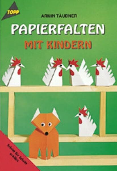 Täubner, Armin Papierfalten mit Kindern