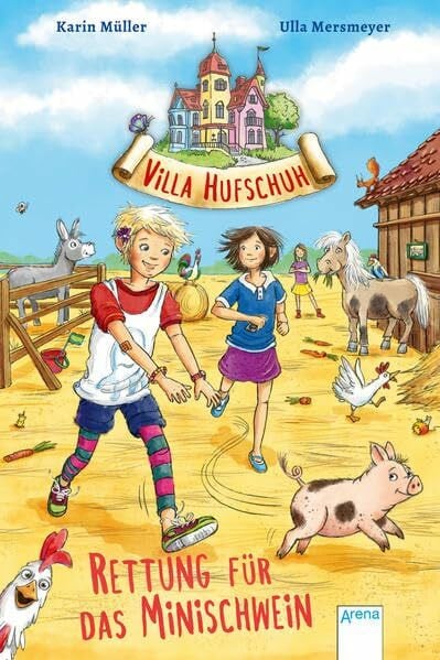 Müller, Karin Villa Hufschuh (2). Rettung für das Minischwein