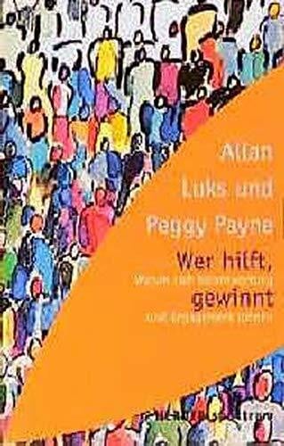 Luks, Allan; Payne, Peggy Wer hilft, gewinnt