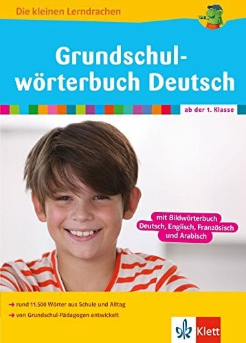 unbekannt Klett Die kleinen Lerndrachen Grundschulwörterbuch Deutsch: ab der 1. Klasse