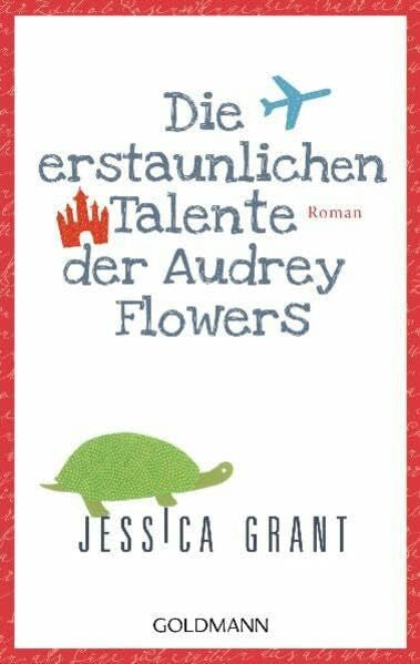 Mohr, Thomas Die erstaunlichen Talente der Audrey Flowers: Roman
