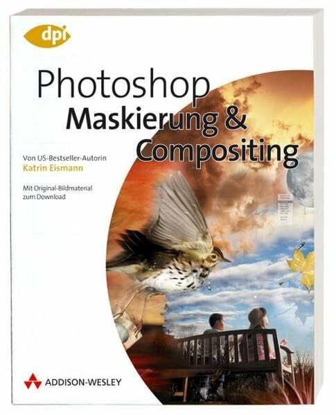 Eismann, Katrin Photoshop - Maskierung & Compositing (DPI Grafik)