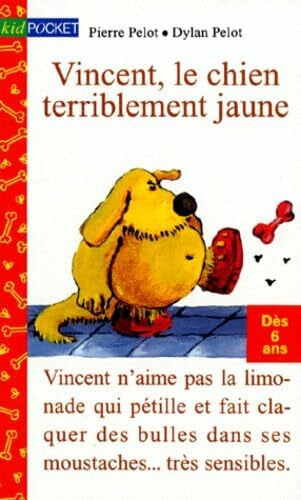 Pelot, Dylan Vincent, le chien terriblement jaune