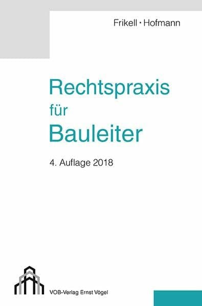 Hofmann, Olaf Rechtspraxis für Bauleiter