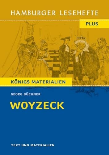 Büchner, Georg Woyzeck: Ein Fragment. Hamburger Leseheft plus Königs Materialien (Hamburger Lesehefte PLUS)