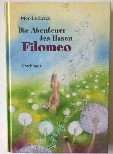 Speck, Monika Die Abenteuer des Hasen Filomeo