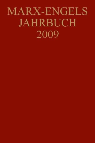 Bouvier, Beatrix Internationale Marx-Engels-Stiftung (IMES), : Marx-Engels-Jahrbuch / Marx-Engels-Jahrbuch 2009