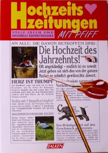 Thalheim, Yvonne Hochzeitszeitungen mit Pfiff: Tolle Ideen und originelle Kopiervorlagen