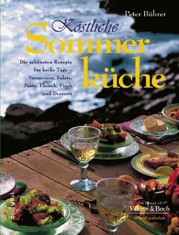 Bührer, Peter Köstliche Sommerküche