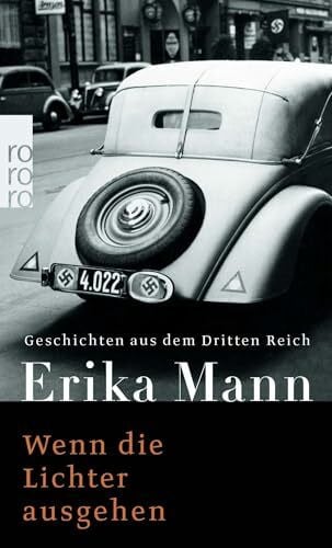 Richter, Ernst-Georg Wenn die Lichter ausgehen: Geschichten aus dem Dritten Reich