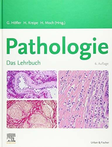 Moch, Holger Lehrbuch Pathologie: Das Lehrbuch