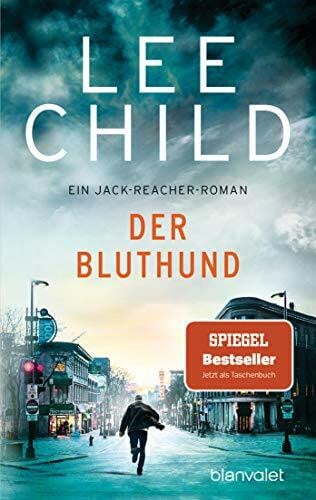 Bergner, Wulf Der Bluthund: Ein Jack-Reacher-Roman (Die-Jack-Reacher-Romane, Band 22)