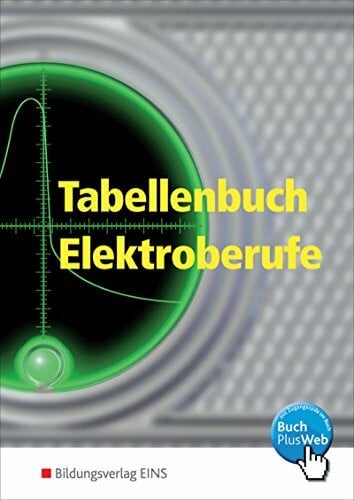 Schwenner, Hartmut Tabellenbücher / Formelsammlungen Elektroberufe / Tabellenbuch Elektroberufe: Tabellenbuch