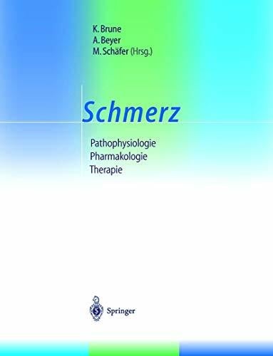 Schäfer, M. Schmerz: Pathophysiologie ― Pharmakologie ― Therapie