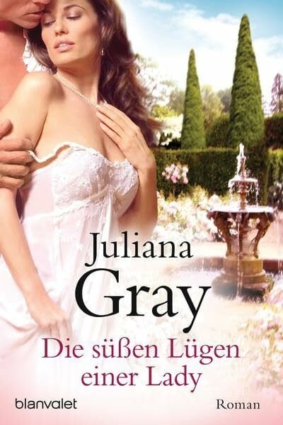Sander, Ruth Die süßen Lügen einer Lady: Roman