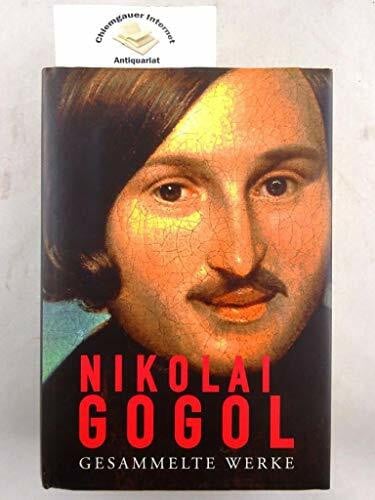 Gogol, Nikolai Gesammelte Werke