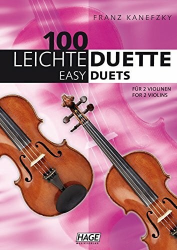 Kanefzky, Franz 100 leichte Duette für 2 Violinen: Notenbuch für 2 Violinen