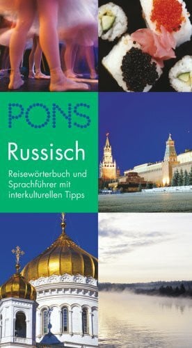 Holger von Rauch (Herausgeber) PONS Reisewörterbuch Russisch: Reisewörterbuch und Sprachführer mit interkulturellen Tipps