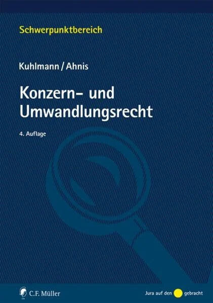 Ahnis, Erik Konzern- und Umwandlungsrecht (Schwerpunktbereich)