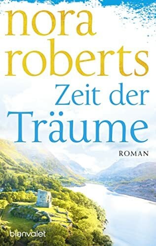 Pée, Margarethe van Zeit der Träume: Roman (Die Zeit-Trilogie, Band 1)