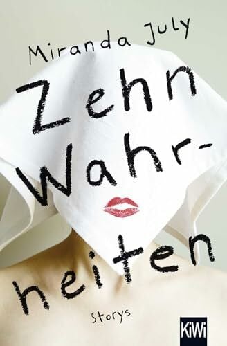 Drechsler, Clara Zehn Wahrheiten: Storys
