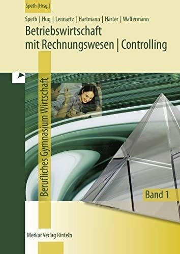 Lennartz, Martina Betriebswirtschaft mit Rechnungswesen | Controlling: Berufliches Gymnasium Wirtschaft - Band 1