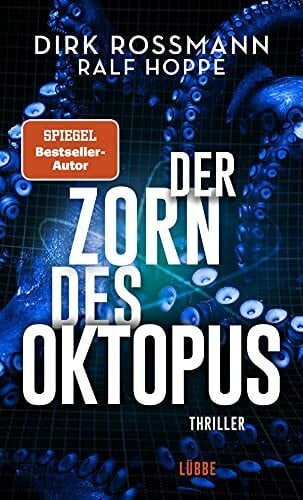 Rossmann, Dirk Der Zorn des Oktopus: Roman (Die Oktopus-Reihe, Band 2)