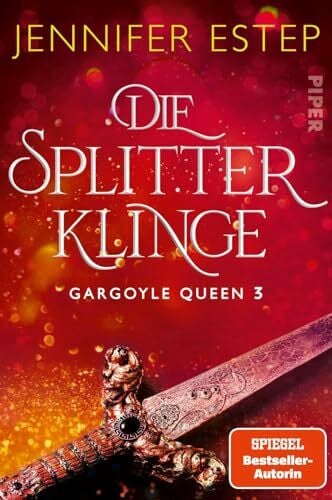 Lamatsch, Vanessa Die Splitterklinge (Gargoyle Queen 3): Roman | Romantische Fantasy für Fans von Kerri Maniscalco