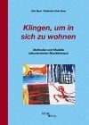 Gabriele Frick-Baer Klingen, um in sich zu wohnen: Methoden und Modelle leiborientierter Musiktherapie