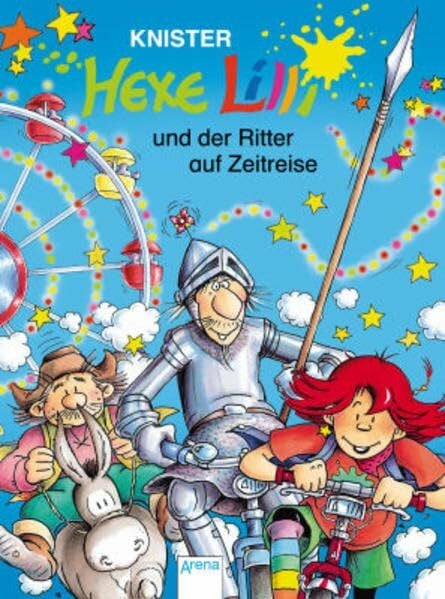 Knister Hexe Lilli und der Ritter auf Zeitreise