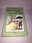 Jules Verne In 80 Tagen um die Welt. ( Ab 10 J.)