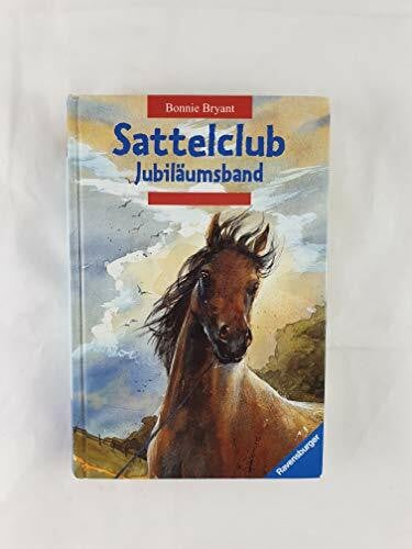 Bryant, Bonnie Sattelclub Jubiläumsband. Sieg für Julia