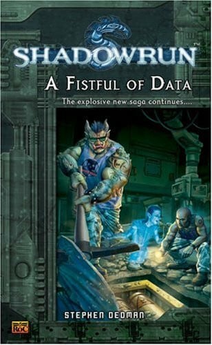 Dedman, Stephen A Fistful of Data (Shadowrun, Band 6)
