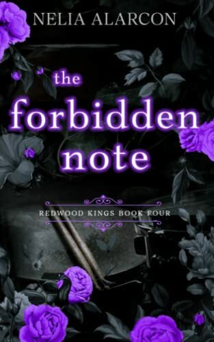 Alarcon, Nelia The Forbidden Note (Redwood Kings, Band 4)